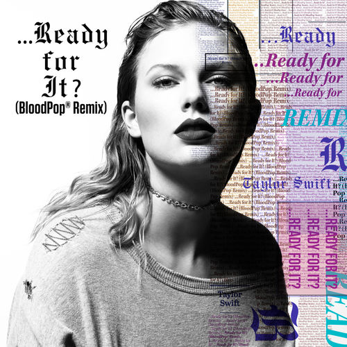 "...Ready For It?" Remix Cover (2017)