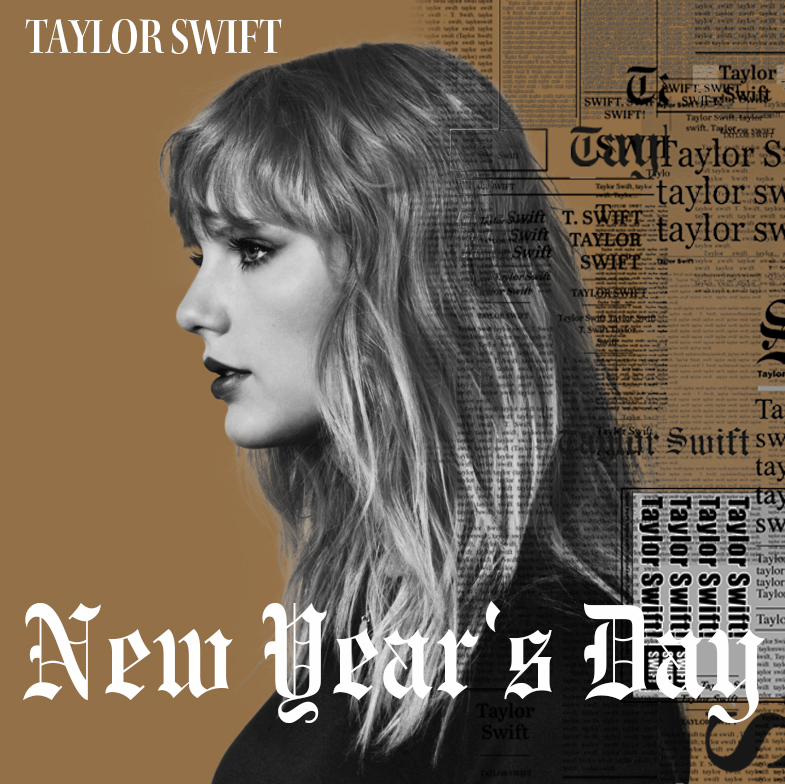 New Year's Day by Taylor Swift (reputation)
