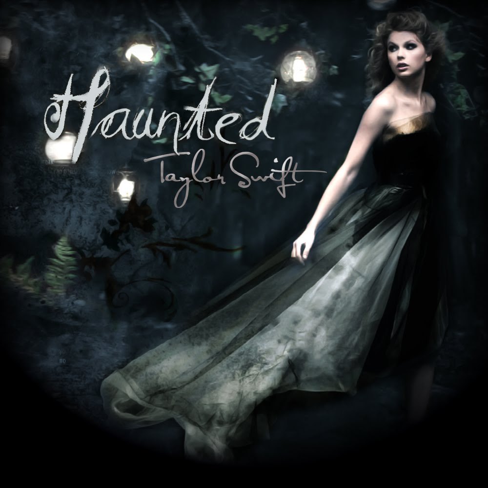 Haunted by Taylor Swift (Speak Now)