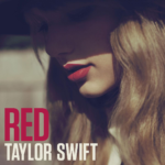 RED by Taylor Swift (Big Machine Records, 2012)