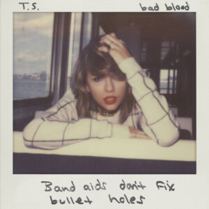 Bad Blood by Taylor Swift (1989)