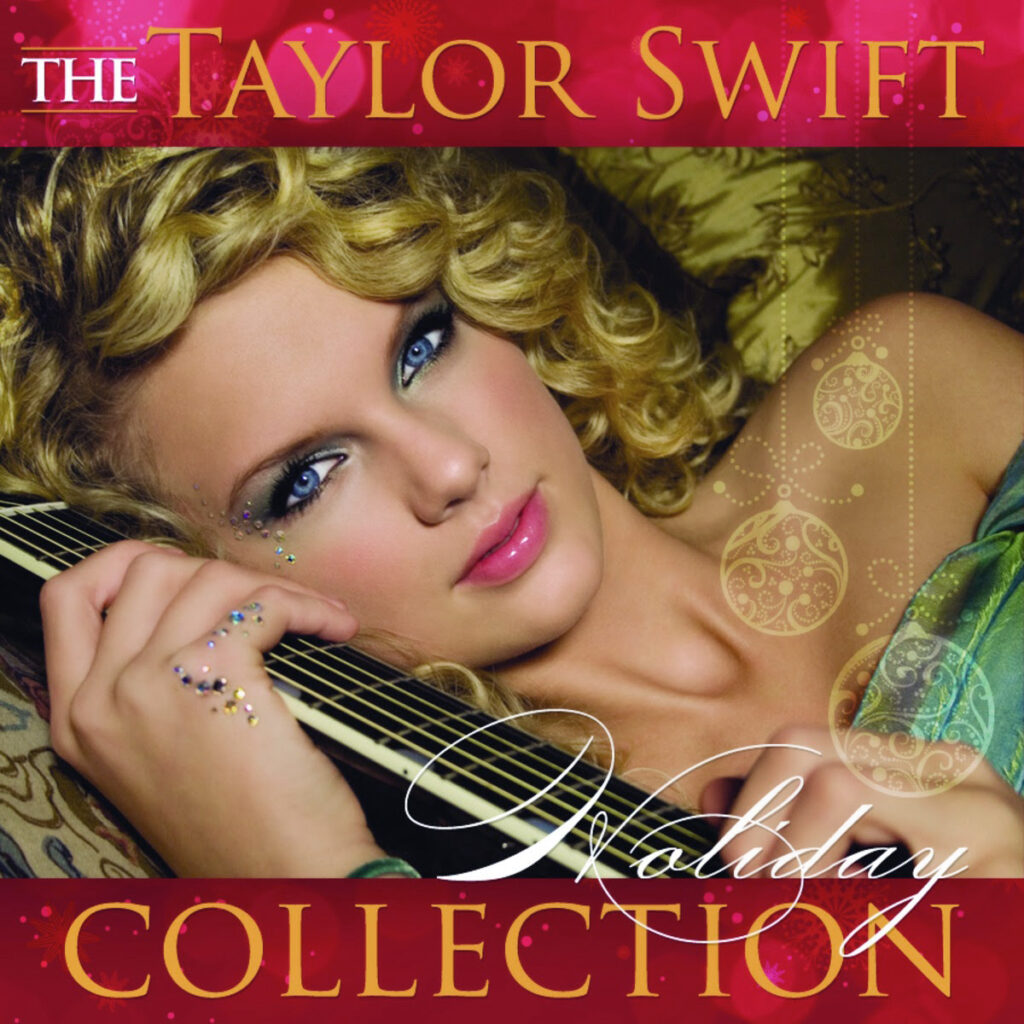 The Taylor Swift Holiday Collection EP (Big Machine Records, 2007)