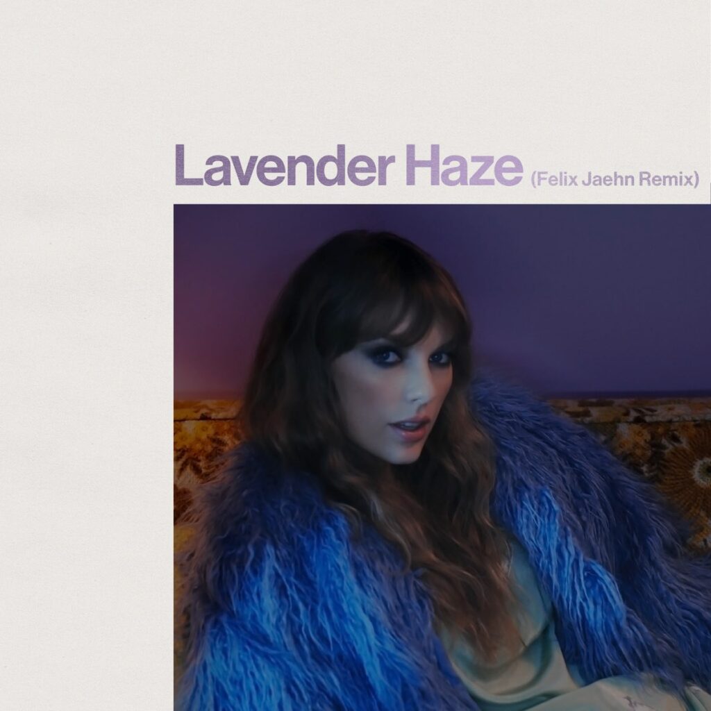 Lavender Haze: Felix Jaehn Remix Cover (Taylor Swift, 2023)