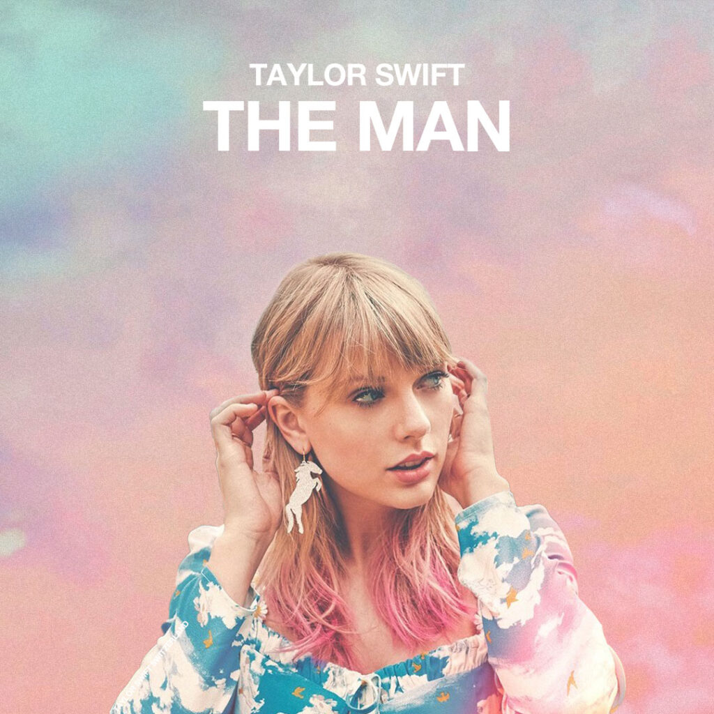 The Man by Taylor Swift (Lover, 2019). Cover Art by Taylor Swift Switzerland